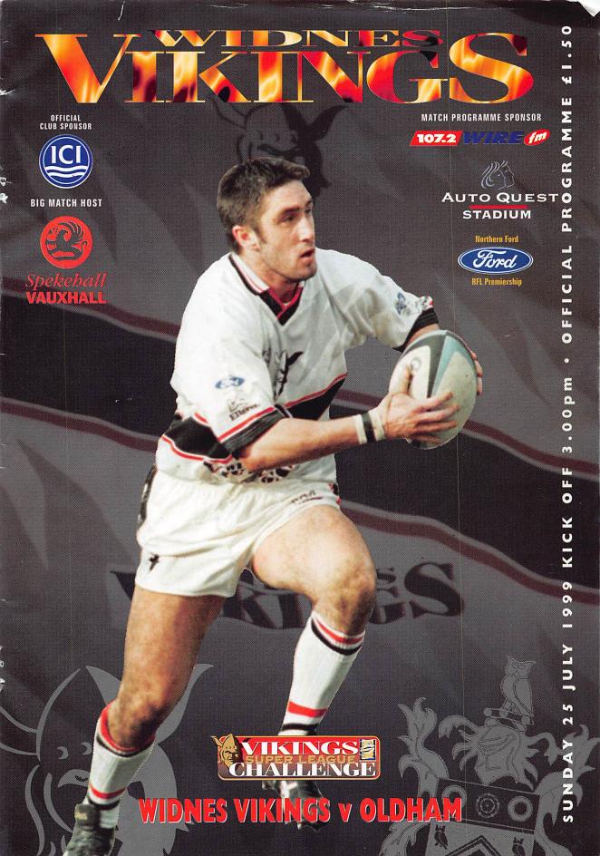 Programme cover: Oldham v Widnes Vikings, 25 July 1999